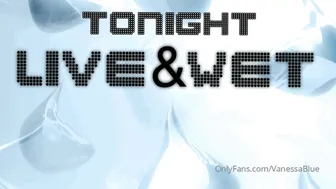 Vanessa Blue onlyfans 13 12 2019Tonight at 9pm PST Live Bath time with Blue Friday Night Fun5df40003070b8b8084068