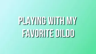 Scarlettbelle - Playing With My Favorite Dildo